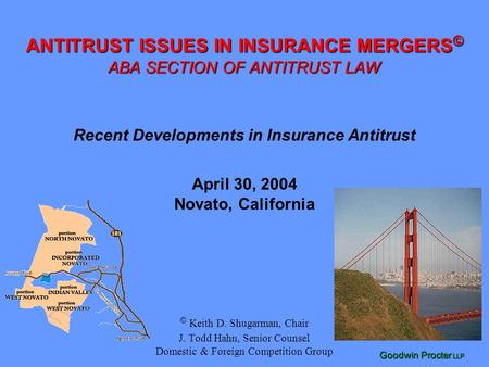 ANTITRUST ISSUES IN INSURANCE MERGERS© ABA SECTION OF ANTITRUST LAW