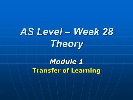 Module 1 Transfer of Learning