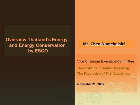 Overview Thailand’s Energy and Energy Conservation