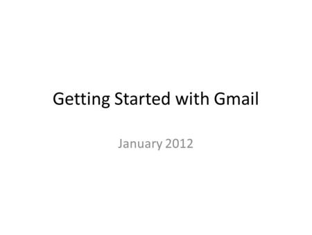 Getting Started with Gmail