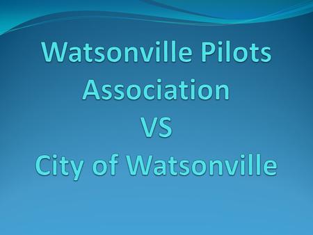2003: The City of Watsonville General Plan Update begun 2005: City adopted modified Watsonville Airport Master Plan: Declared runway 8 a low activity.