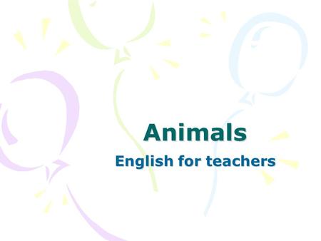 Animals English for teachers. Which animals are these?