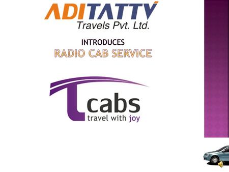 To provide world-class service to our customers with a sense of deep satisfaction. Follow Us www.tcabs.in.
