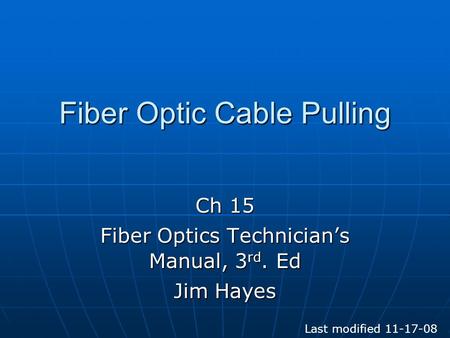 Fiber Optic Cable Pulling