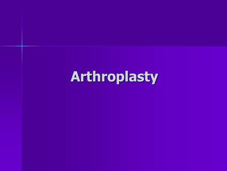 Arthroplasty.
