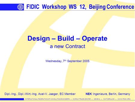FIDIC Workshop WS 12, Beijing Conference