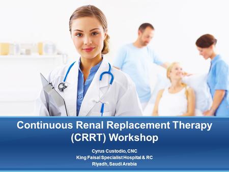 Continuous Renal Replacement Therapy (CRRT) Workshop