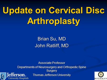 Update on Cervical Disc Arthroplasty