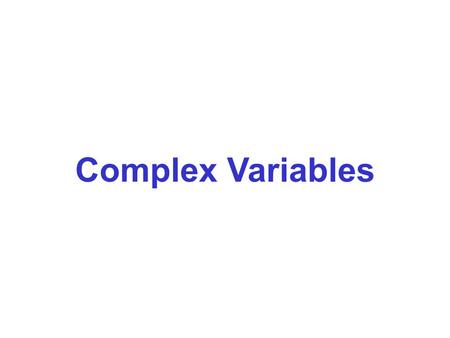Complex Variables.