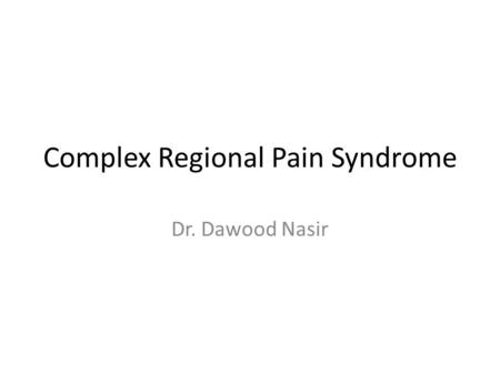 Complex Regional Pain Syndrome