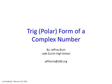 Trig (Polar) Form of a Complex Number