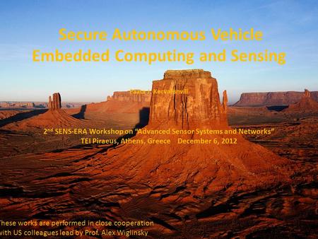 Secure Autonomous Vehicle Embedded Computing and Sensing Paata J