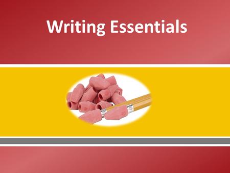Writing Essentials. Copyright © Texas Education Agency, 2013. All rights reserved. 2 Copyright and Terms of Service Copyright © Texas Education Agency.