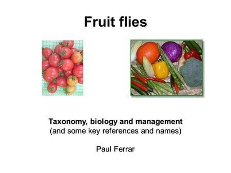 Taxonomy, biology and management