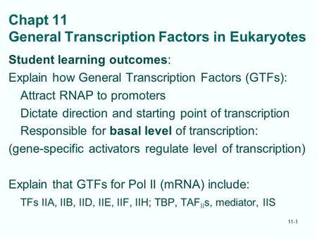 Chapt 11 General Transcription Factors in Eukaryotes