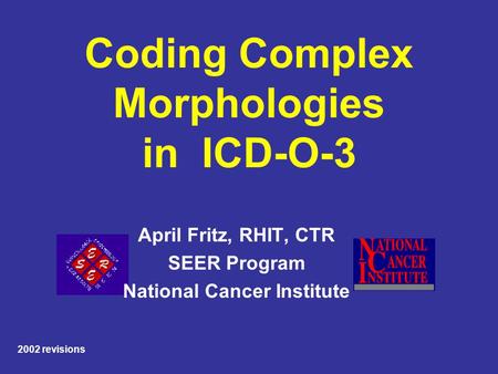 Coding Complex Morphologies in ICD-O-3