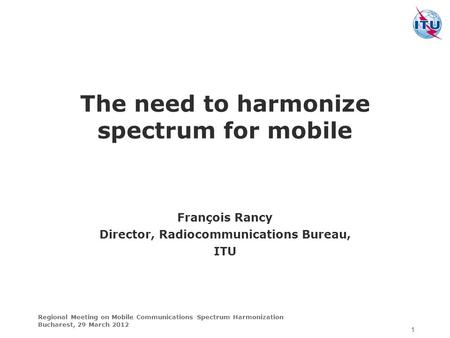 The need to harmonize spectrum for mobile