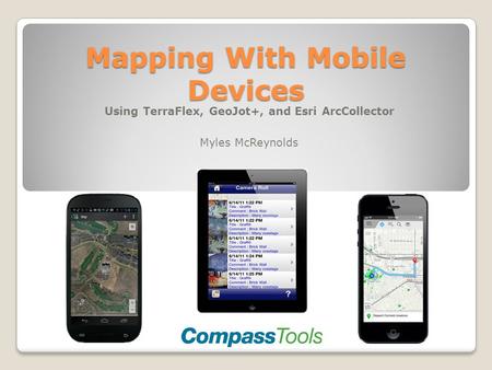 Mapping With Mobile Devices