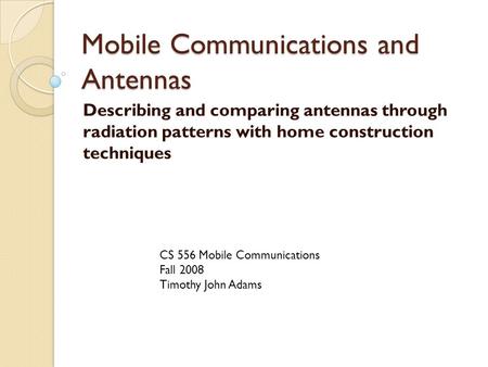 Mobile Communications and Antennas
