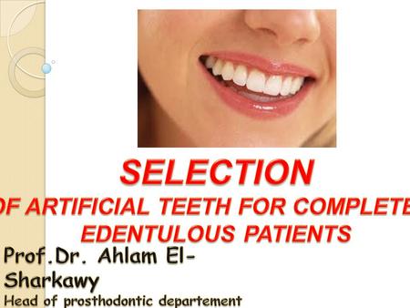 OF ARTIFICIAL TEETH FOR COMPLETELY