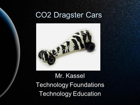 Mr. Kassel Technology Foundations Technology Education