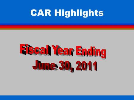 CAR Highlights. Balance Sheet All Funds (Page 1) Revenue All Funds (Page 3) Expenditures- General Fund (Page 8) Other Funds (Pages 10-22) Special Education.