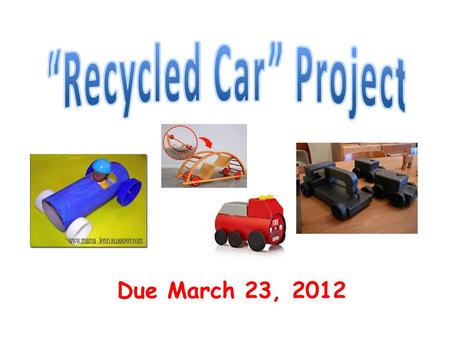 “Recycled Car” Project