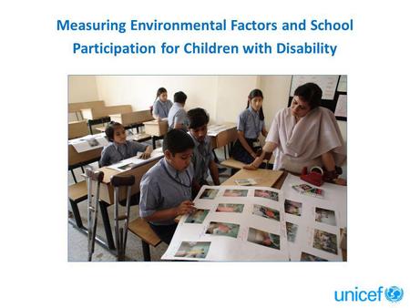 Measuring Environmental Factors and School Participation for Children with Disability.