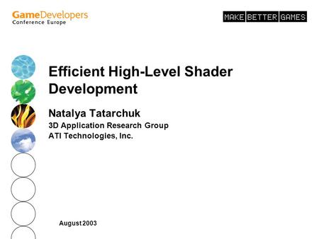 Efficient High-Level Shader Development