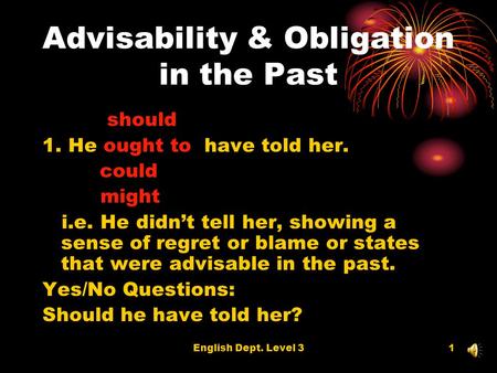 Advisability & Obligation in the Past