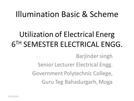 Barjinder singh Senior Lecturer Electrical Engg.