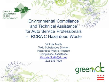Environmental Compliance and Technical Assistance for Auto Service Professionals -- RCRA C Hazardous Waste Victoria North Toxic Substances Division Hazardous.