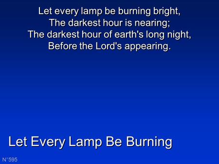Let Every Lamp Be Burning