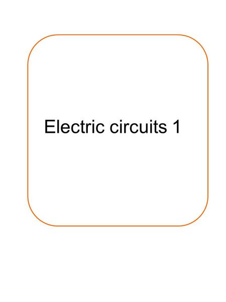 Electric circuits 1.