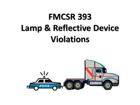 FMCSR 393 Lamp & Reflective Device Violations