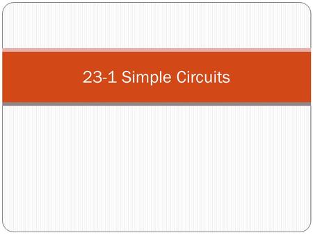 23-1 Simple Circuits.