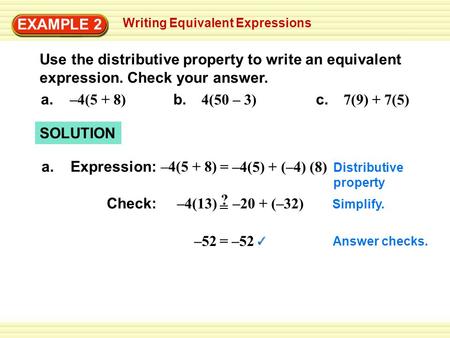 EXAMPLE 2 Writing Equivalent Expressions