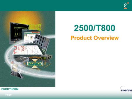 2500/T800 Product Overview.