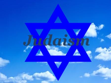 Judaism. A Judaism is a monotheistic religion which base is the faith in one God. Judaism was formed in the second millennium BC; it is the national religion.