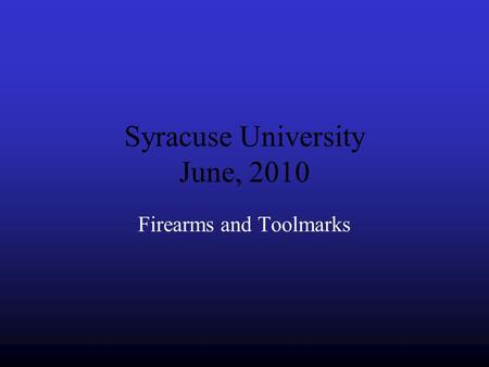 Syracuse University June, 2010