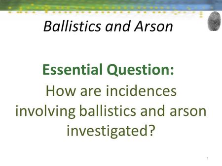 How are incidences involving ballistics and arson investigated?