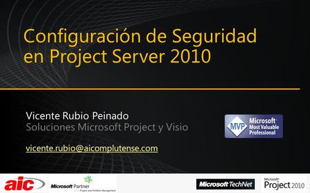Configuración de Seguridad en Project Server 2010.