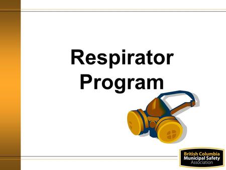 Respirator Program.