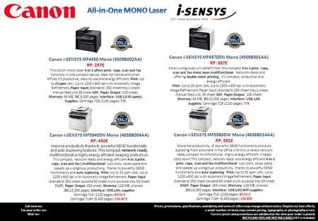 Canon i-SENSYS MF4450 Mono (4509B002AA) RP: 257 This stylish mono laser 4-in-1 offers print, copy, scan and fax functions in one compact device. Ideal.
