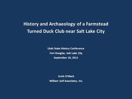 History and Archaeology of a Farmstead