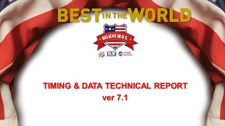 TIMING & DATA TECHNICAL REPORT ver 7.1