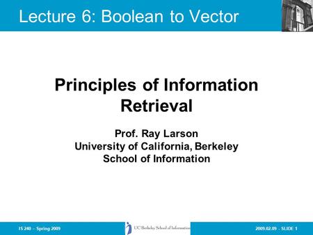 Lecture 6: Boolean to Vector
