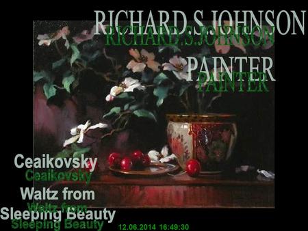 12.06.2014 16:51:08 The luminescent beauty and lyrcal quality of Richard S. Johnson's work is what captivates collectors today. Old Masters technical.
