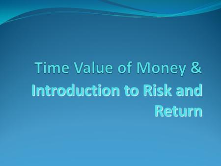 Introduction to Risk and Return