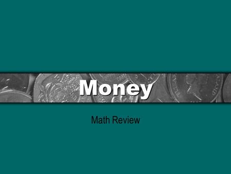 Money Math Review.
